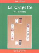 Couverture du livre « La crapette et l'aluette » de Rebour Guy aux éditions Bornemann