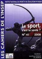 Couverture du livre « Le sport, c'est la sante ? » de  aux éditions Insep