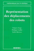 Couverture du livre « Représentation des déplacements des robots » de Gogu aux éditions Hermes Science Publications