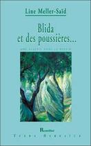 Couverture du livre « Blida et des poussières ; une algérie dans le miroir » de Line Meller-Said aux éditions Romillat