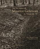 Couverture du livre « Sur les traces de Maurice Genevoix et 