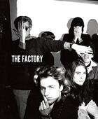 Couverture du livre « The factory: photography and the warhol community » de Zuromskis Catherine aux éditions La Fabrica