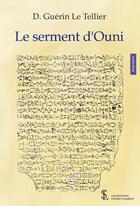 Couverture du livre « Le serment d ouni » de Guerin Le Tellier D. aux éditions Sydney Laurent