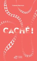 Couverture du livre « Caché ! le premier roman des bébés » de Corinne Dreyfuss aux éditions Thierry Magnier