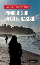 Couverture du livre « Panique sur la côte basque » de Pascal Etcheverry aux éditions Geste