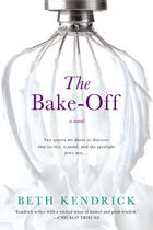 Couverture du livre « The Bake-Off » de Beth Kendrick aux éditions Penguin Group Us