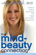 Couverture du livre « The Mind-Beauty Connection » de Wechsler Amy aux éditions Free Press