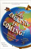 Couverture du livre « The English is Coming! » de Leslie Dunton-Downer aux éditions Touchstone