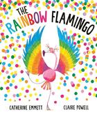 Couverture du livre « Rainbow flamingo » de Catherine Emmett aux éditions Simon & Schuster