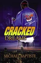 Couverture du livre « Cracked Dreams » de Baptiste Michael Daniel aux éditions Strebor Books