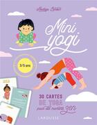 Couverture du livre « Mini yogi ; 30 cartes de yoga pour des moments zen » de Nadege Lanvin aux éditions Larousse