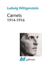 Couverture du livre « Carnets 1914-1916 » de Ludwig Wittgenstein aux éditions Gallimard