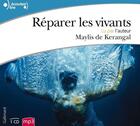 Couverture du livre « Réparer les vivants » de Maylis De Kerangal aux éditions Epagine