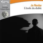 Couverture du livre « L'étoile du diable » de Jo NesbØ aux éditions Gallimard Audio