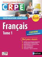 Couverture du livre « Francais tome 1 - preparation complete - ecrit 2018 - concours professeur des ecoles - 2017 » de  aux éditions Nathan