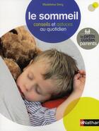 Couverture du livre « Le sommeil ; conseils et astuces au quotidien » de Madeleine Deny aux éditions Nathan