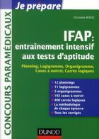 Couverture du livre « Je prépare ; entraînement intensif aux tests d'aptitude IFAP » de Christelle Boisse aux éditions Dunod