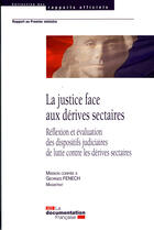 Couverture du livre « La justice face aux dérives sectaires » de  aux éditions Documentation Francaise