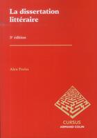 Couverture du livre « La dissertation littéraire (3e édition) » de Axel Preiss aux éditions Armand Colin