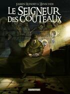 Couverture du livre « Le seigneur des couteaux » de Henscher/Rondet aux éditions Casterman