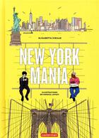 Couverture du livre « New-York mania » de Elisabetta Cirillo et Monica Lovati aux éditions Casterman