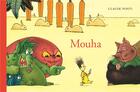 Couverture du livre « Mouha » de Claude Ponti aux éditions Ecole Des Loisirs