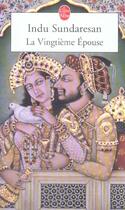 Couverture du livre « La vingtieme epouse » de Sundaresan Indu aux éditions Le Livre De Poche