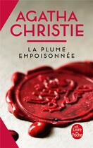 Couverture du livre « La plume empoisonnée » de Agatha Christie aux éditions Le Livre De Poche