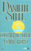 Couverture du livre « Coucher de soleil à Saint-Tropez » de Danielle Steel aux éditions Presses De La Cite