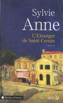 Couverture du livre « L'étranger de Saint-Cernin » de Sylvie Anne aux éditions Presses De La Cite