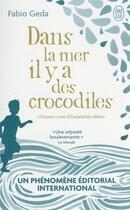 Couverture du livre « Dans la mer il y a des crocodiles : l'histoire vraie d'Enaiatollah Akbari » de Fabio Geda aux éditions J'ai Lu