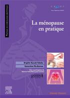 Couverture du livre « La ménopause en pratique » de Genevieve Plu-Bureau et Brigitte Raccah-Tebeka aux éditions Elsevier-masson