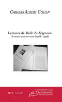 Couverture du livre « Lectures de Belle du seigneur » de Alain Schaffner et Philippe Zard aux éditions Le Manuscrit