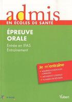 Couverture du livre « Épreuve orale ; entrée en IFAS ; entraînement » de Gwenaelle Taloc aux éditions Vuibert