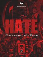 Couverture du livre « Hate ; chroniques de la haine » de Adrian Smith aux éditions Glenat
