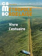 Couverture du livre « Vivre l'estuaire » de Revue Cambio aux éditions Le Festin