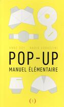 Couverture du livre « Pop up ; manuel élémentaire » de Anne Goy et Nadia Corazzini aux éditions Des Grandes Personnes
