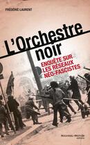 Couverture du livre « L'orchestre noir » de Frederic Laurent aux éditions Nouveau Monde