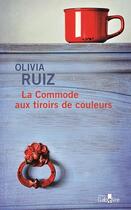 Couverture du livre « La commode aux tiroirs de couleurs » de Olivia Ruiz aux éditions Gabelire