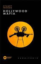 Couverture du livre « Hollywood Mafia » de Stuart Woods aux éditions Nouveau Monde