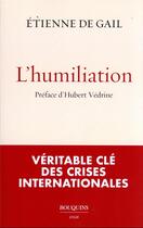 Couverture du livre « Humiliation » de Gail/Vedrine aux éditions Bouquins