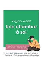 Couverture du livre « Réussir son Bac de français 2023 : Analyse de l'essai Une chambre à soi de Virginia Woolf » de Virginia Woolf aux éditions Bac De Francais