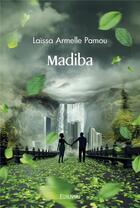 Couverture du livre « Madiba » de Pamou Laissa Armelle aux éditions Edilivre