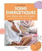 Couverture du livre « Mes petites routines : Soins énergétiques pour aligner corps, âme & esprit » de Sioux Berger aux éditions Marabout