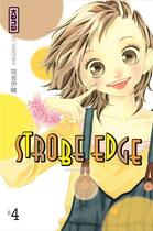 Couverture du livre « Strobe edge Tome 4 » de Io Sakisaka aux éditions Kana