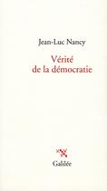 Couverture du livre « La vérité de la Démocratie » de Nancy J L aux éditions Galilee