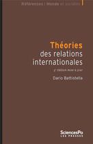 Couverture du livre « Théories des relations internationales (5e édition) » de Dario Battistella aux éditions Presses De Sciences Po