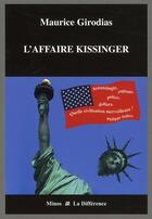 Couverture du livre « L'affaire Kissinger » de Maurice Girodias aux éditions La Difference