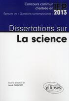 Couverture du livre « Dissertations sur la science » de Herve Guineret aux éditions Ellipses