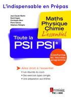 Couverture du livre « Toute la PSI-PSI* : maths, physique, chimie : l'essentiel » de Jean-Claude Martin aux éditions Tec Et Doc